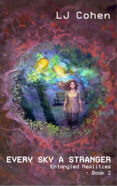 Every Sky a Stranger - LJ Cohen - Entangled Realities