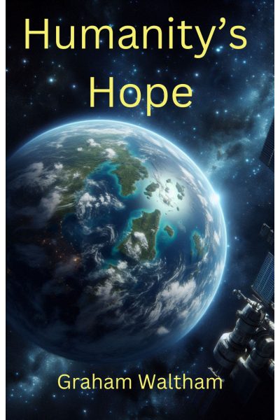 Humanity's Hope - Graham Waltham