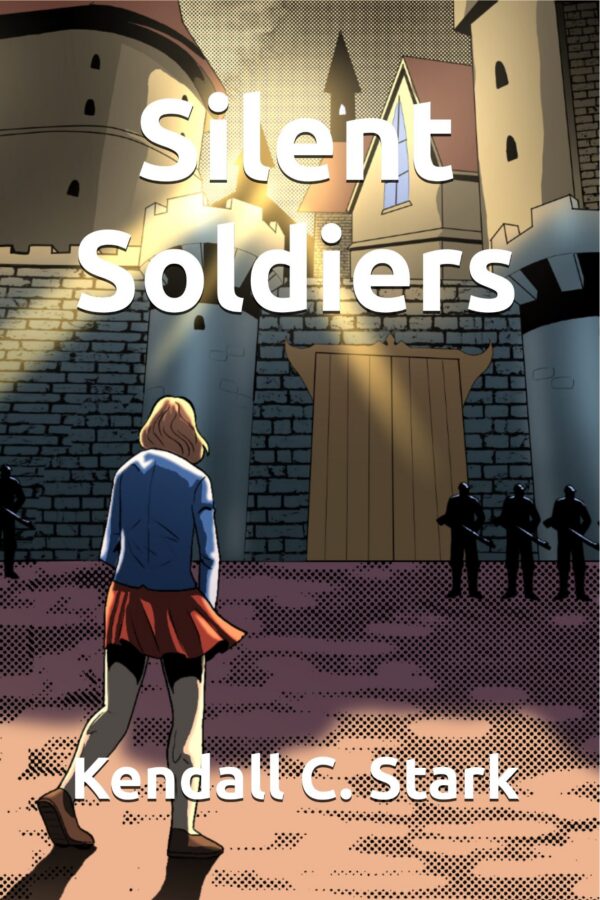 Silent Soldiers - Kendall C. Stark