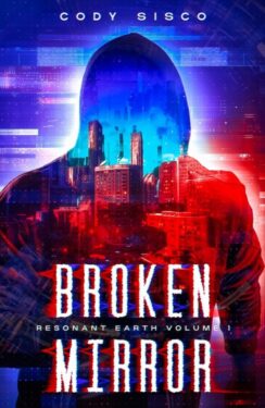 Broken Mirror - Cody Sisco - Resonant Earth