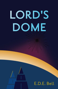 Lord's Dome - E.D.E. Bell