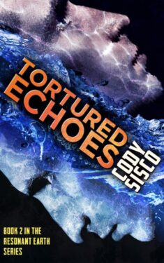 Tortured Echoes- Cody Sisco - Resonant Earth